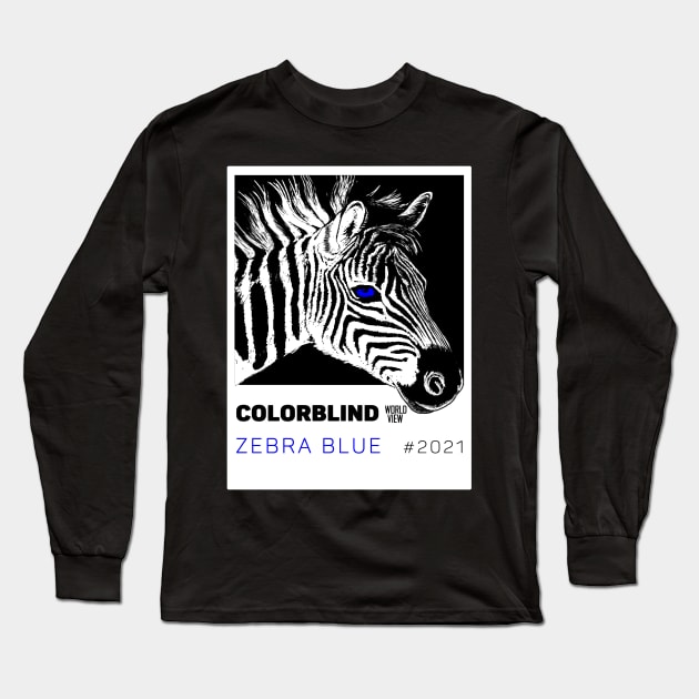 ZEBRA BLUE - white card  by COLORBLIND WorldView Long Sleeve T-Shirt by DREAM SIGNED Collection